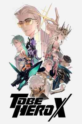 To Be Hero X poster