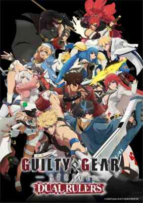 Guilty Gear Strive: Dual Rulers poster